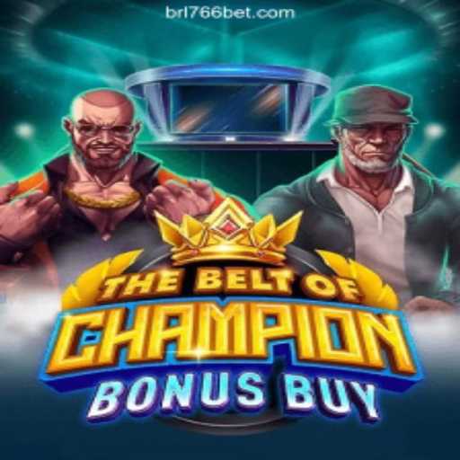 TheBeltOfChampionBonusBuy: A Game Guide to Thrills and Victory